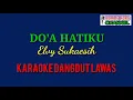 Download Lagu DO'A HATIKU//ELVY SUKAESIH//KARAOKE DANGDUT LAWAS