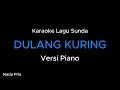 Download Lagu Karaoke Lagu Sunda Dulang Kuring - Darso (Piano Version) Nada Pria