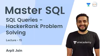 SQL Queries - HackerRank Problem Solving L 15 Master SQL Arpit Jain