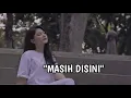 Download Lagu MASIH DISINI \