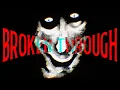 Broken Through