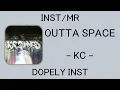 [INST/MR] OUTTA SPACE - KC (SIK-K & HAON & JMIN)