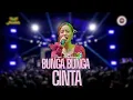 Download Lagu BUNGA BUNGA CINTA - DINI MAHARANI |  Mardatila Group