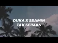 Download Lagu Duka x Seamin Tak Seiman cover last child