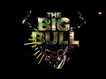CARRYMINATI: YALGAAR (Full Audio) Song | The Big Bull (Title Track) | Wily Frenzy | Ajey Nagar