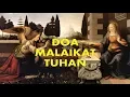 Download Lagu Doa Malaikat Tuhan - Doa Katolik