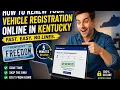 How to renew your vehicle registration online in Kentucky