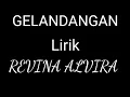 Download Lagu LIRIK LAGU (GELANDANGAN) REVINA ALVIRA