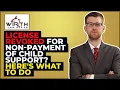 License Revoked for Non-Payment of Child Support Here s What to Do