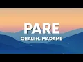 Download Lagu Ghali ft. Madame - PARE (Lyrics-Testo)