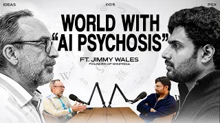 Wikipedia Founder Jimmy Wales on LLM Psychosis Death of Real Knowledge the Post-Truth Internet