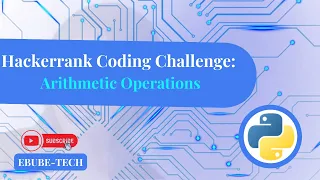 Hackerrank Coding Challenge Arithmetic Operators