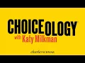 Coming Soon A New Season of Choiceology