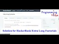 Factorial of a Large Number Extra Long Factorials HackerRank Algorithms in Hindi