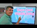 Moving to Cape Coral Florida - WATCH THIS FIRST