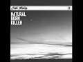 Josh Meloy - Natural Born Killer
