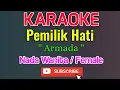 Download Lagu Pemilik Hati Karaoke Nada Wanita / Female - Armada