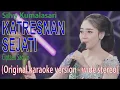 Lagu KATRESNAN SEJATI - Silvy Kumalasari -  Sadiyo - Original karaoke version   - wide stereo