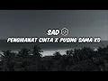 Download Lagu DJ SAD !! PENGHIANAT CINTA X PUSING SAMA KO ( Hendra 98 Remix ) New !!