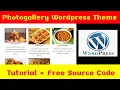 Wordpress Photogallery Theme from Scratch - Tutorial with Source Code