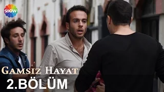 Gamsız Hayat 2 Bölüm ᴴᴰ 