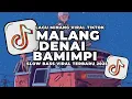 Download Lagu DJ MALANG DENAI BAMIMPI DJ VIRAL TIKTOK TERBARU 2025 SLOW BASS