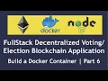 Build a Fullstack Decentralized Blockchain Application using Javascript Part 6