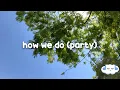 Download Lagu Rita Ora - How We Do (Party) (Clean - Lyrics)