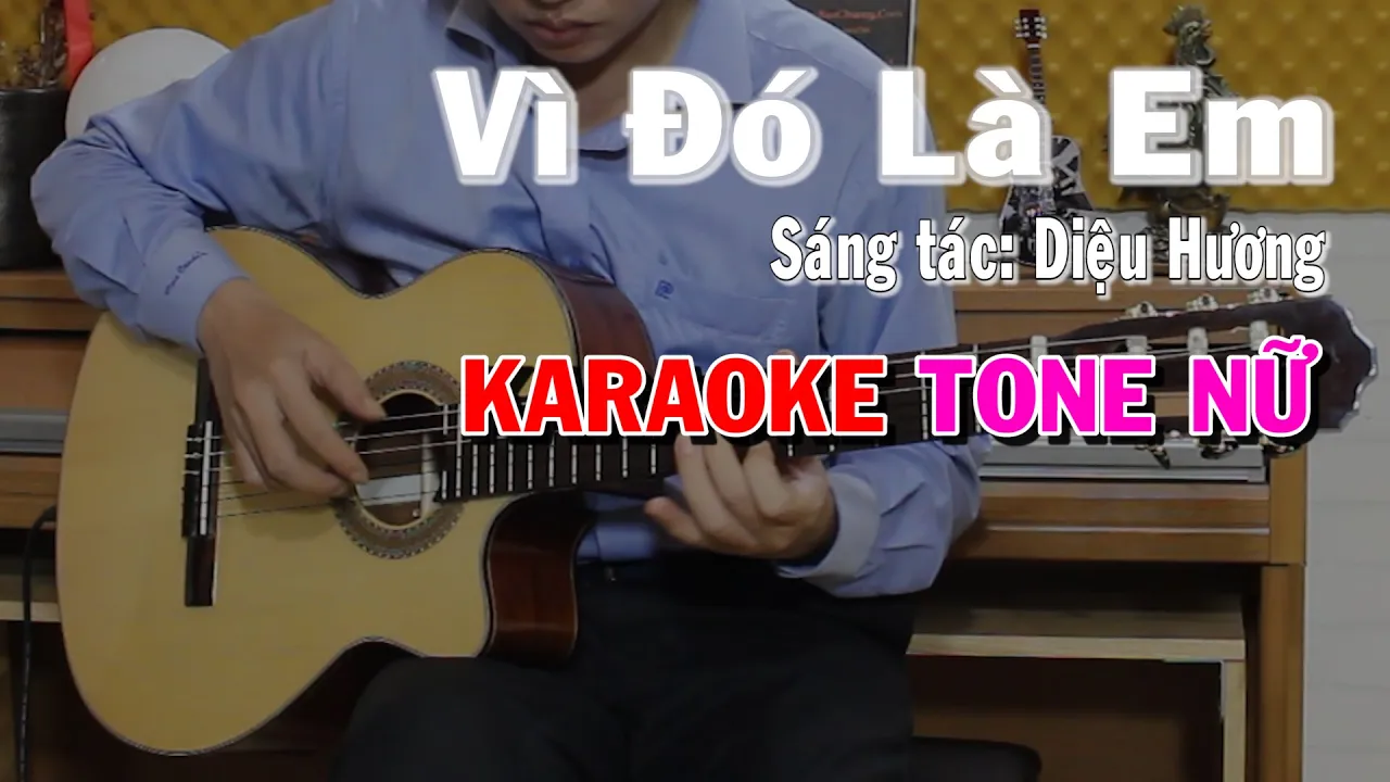 Vì Đó Là Em - Karaoke Guitar - Tone Nữ