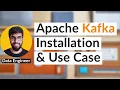 Apache Kafka Installation and Use Case