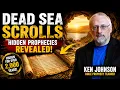 What the Dead Sea Scrolls Say About the Last Days Ken Johnson 2023