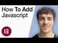 How to Add JavaScript in Elementor Beginner Tutorial 2025 Full Guide