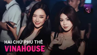 NONSTOP Vinahouse HOT TIKTOK 2026 - HAI CHỮ PHU THÊ REMIX - Mặc Vào Đi Em Váy Cưới Làm Cô Dâu...