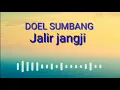 Download Lagu Jalir-janji Doel sumbang Enak banget asli