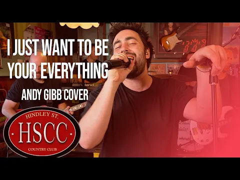 Download MP3 'I Just Want To Be Your Everything' (ANDY GIBB) Cover by The HSCC