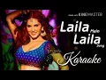 Lagu Laila Main Laila Karaoke With Lyrics | Pavni Pandey | Raees