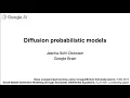 MIT 6 S192 - Lecture 22 Diffusion Probabilistic Models Jascha Sohl-Dickstein