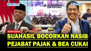 SUAHASIL Blak-blakan  soal Perombakan Pegawai Pajak dan Bea Cukai Warisan Purbaya
