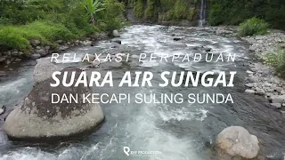 relaxasi perpaduan suara air sungai dan kecapi suling sunda nature cinematic