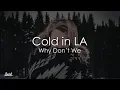 Why Don't We - Cold In LA (Lyrics / Lyric Video)