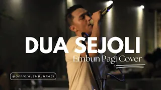 Download DUA SEJOLI - DEWA (EMBUN PAGI COVER) LIVE AT PAWON ANGLO MP3