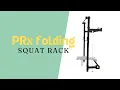 PRx Folding Squat Rack Review - Perfect for Space Saving