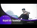 Download Lagu MERINDING ALUNAN BIOLANYA || Aisyah Istri Rasulullah - Cover Violin