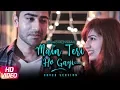Download Lagu Main Teri Ho Gayi (Cover Song) | Akanksha Bhandari | Naveen Pandit | Millind Gaba | New Song 2018