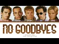 Download Lagu Backstreet Boys - No Goodbyes (I Want It That Way Demo Version) (Color Coded Lyrics)