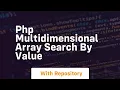 php multidimensional array search by value