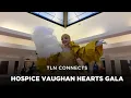 2026 Hospice Vaughan Hearts Gala TLN Connects