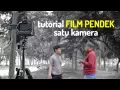 Download Lagu Cara | SHOOTING FILM PENDEK | dengan 1 kamera | VARIATIF ANGLE |  (Basic Pemula)