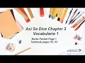 Spanish 1 Chapter 3 Vocabulary 1 for Asi Se Dice textbook