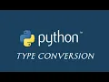 TYPE CONVERSATION OF DATA TYPES IN PYTHON